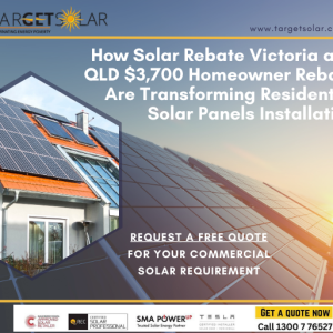 How Solar Rebate Victoria and QLD $3,700 Homeowner Rebate Are Transforming Residential Solar Panels Installation