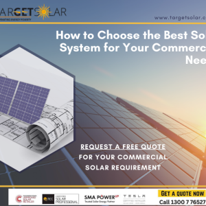 How to Choose the Best Solar System for Your Commercial Needs