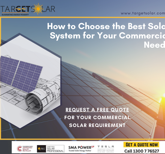 How to Choose the Best Solar System for Your Commercial Needs