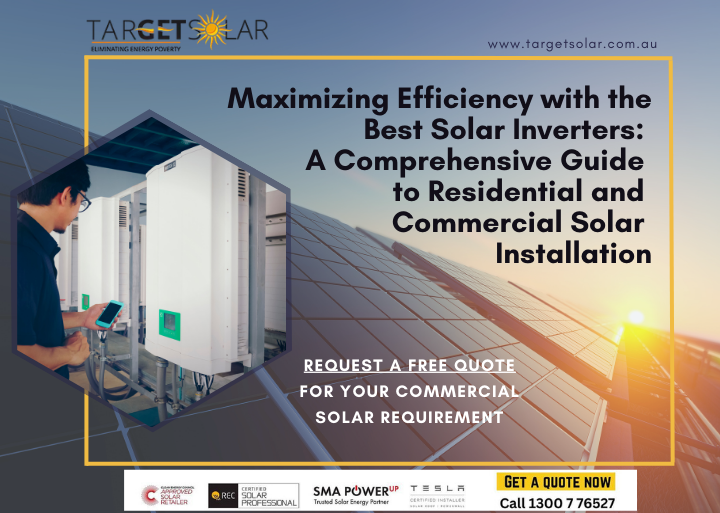 Maximizing Efficiency with the Best Solar Inverters A Comprehensive Guide to Residential and Commercial Solar Installation