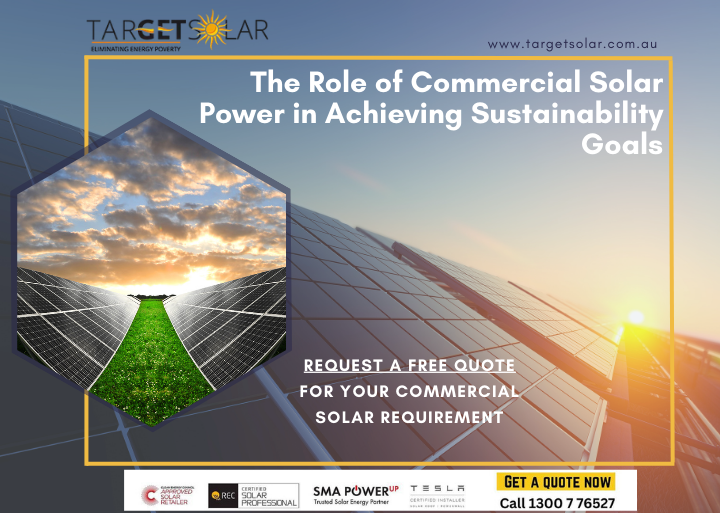 The Role of Commercial Solar Power in Achieving Sustainability Goals