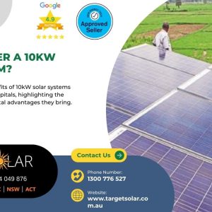 Why Consider a 10kW Solar System