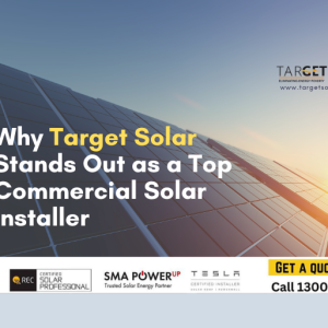 Why Target Solar Stands Out as a Top Commercial Solar Installer