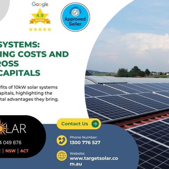 10kW Solar Systems Understanding Costs and Benefits Across Australian Capitals