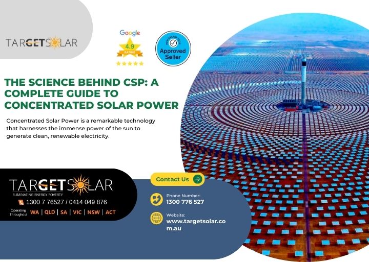 The Science Behind CSP: A Complete Guide to Concentrated Solar Power